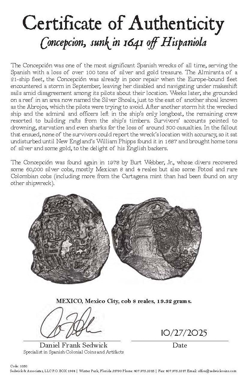 Concepcion Shipwreck (1641) MEXICO Mexico City Silver Cob 8 Reales with COA 1050