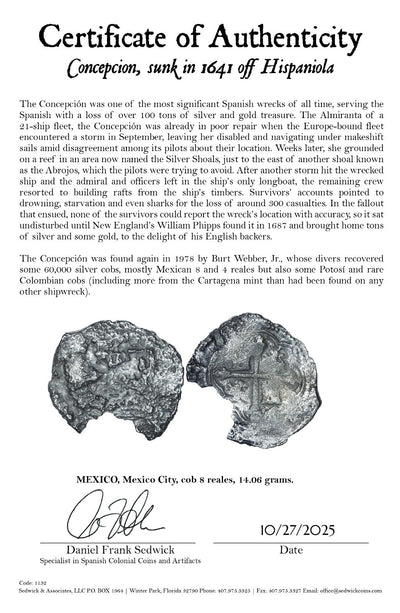 Concepcion Shipwreck (1641) MEXICO Mexico City Silver Cob 8 Reales with COA 1132