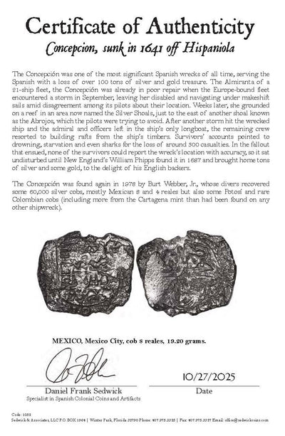 Concepcion Shipwreck (1641) MEXICO Mexico City Silver Cob 8 Reales with COA 1052