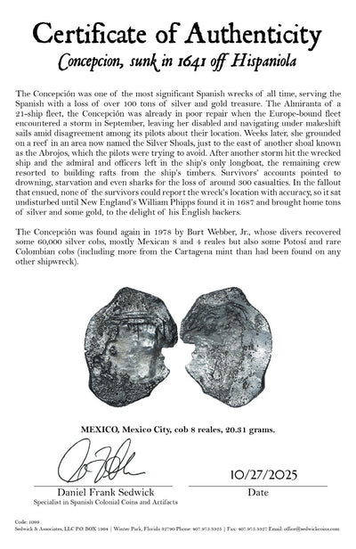 Concepcion Shipwreck (1641) MEXICO Mexico City Silver Cob 8 Reales with COA 1099