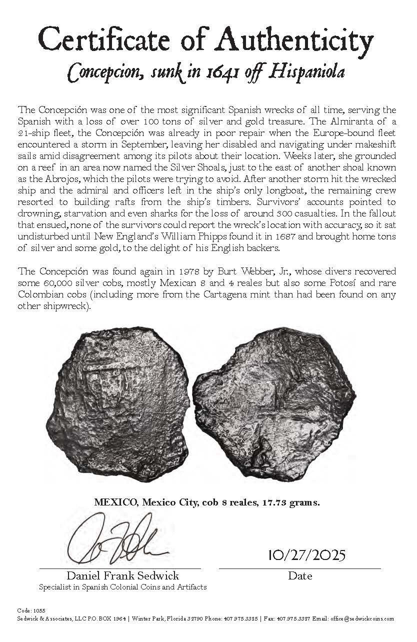 Concepcion Shipwreck (1641) MEXICO Mexico City Silver Cob 8 Reales with COA 1055