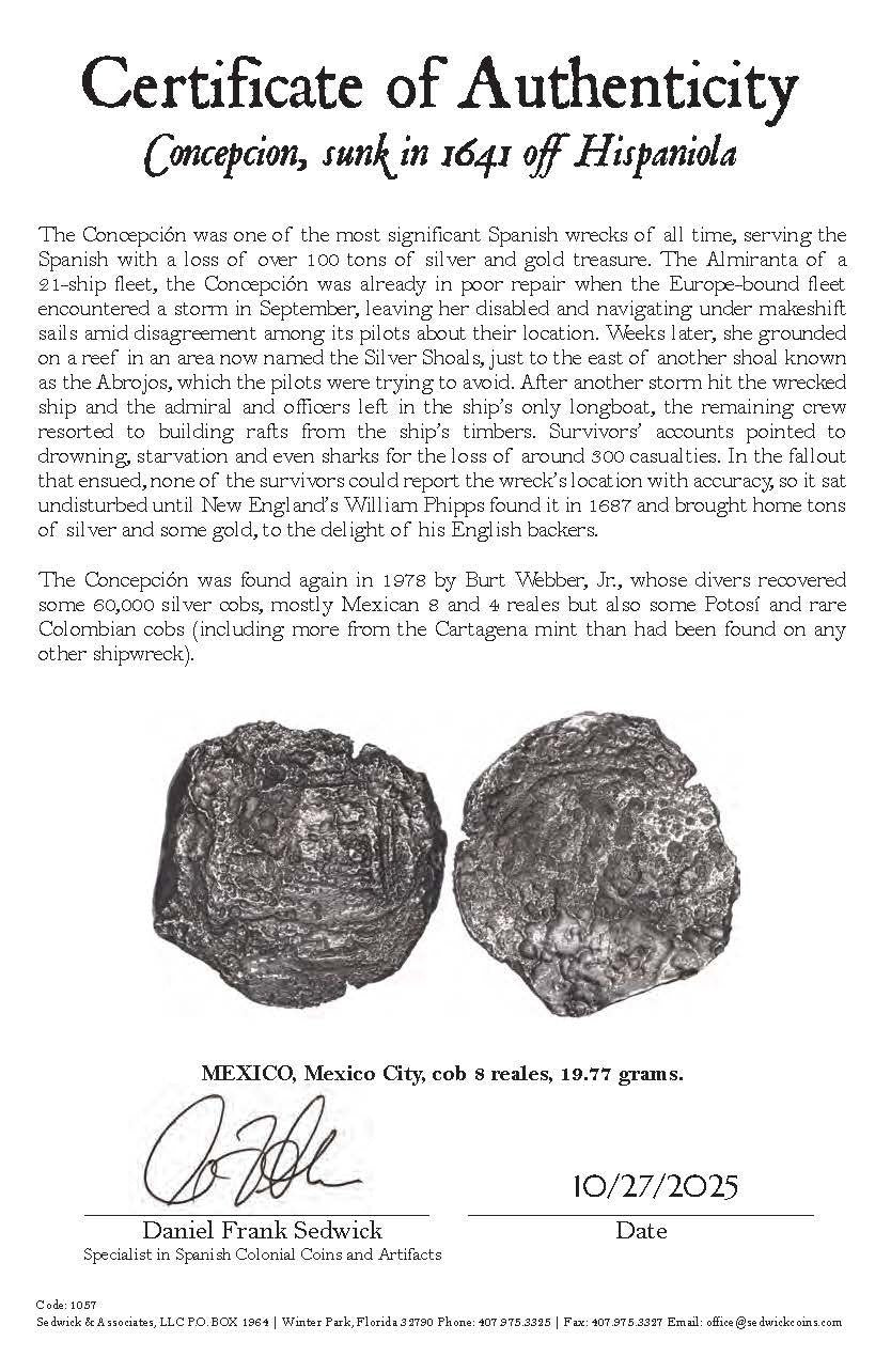 Concepcion Shipwreck (1641) MEXICO Mexico City Silver Cob 8 Reales with COA 1057