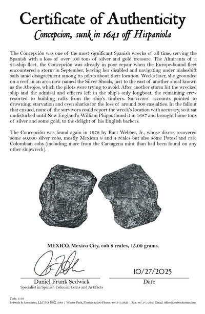 Concepcion Shipwreck (1641) MEXICO Mexico City Silver Cob 8 Reales with COA 1116