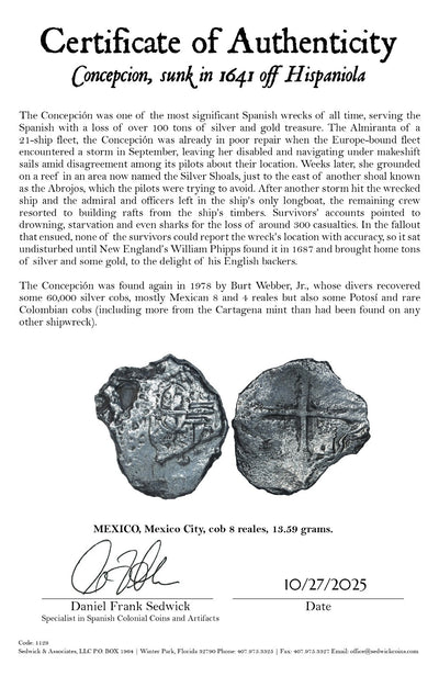 Concepcion Shipwreck (1641) MEXICO Mexico City Silver Cob 8 Reales with COA 1129