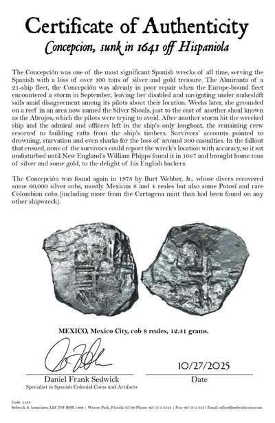 Concepcion Shipwreck (1641) MEXICO Mexico City Silver Cob 8 Reales with COA 1125