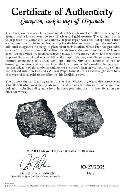 Concepcion Shipwreck (1641) MEXICO Mexico City Silver Cob 8 Reales with COA 1185