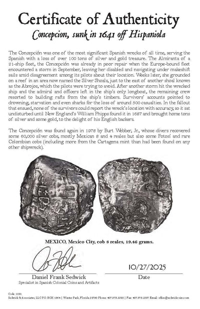 Concepcion Shipwreck (1641) MEXICO Mexico City Silver Cob 8 Reales with COA 1021