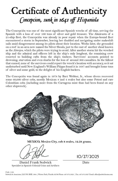 Concepcion Shipwreck (1641) MEXICO Mexico City Silver Cob 8 Reales with COA 1198