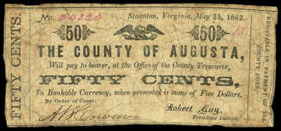 Staunton Virginia County of Augusta 50 Cents May 25, 1862 Civil War Note