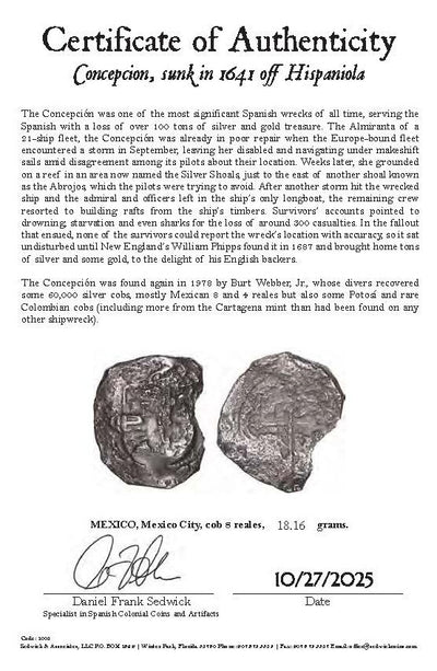 Concepcion Shipwreck (1641) MEXICO Mexico City Silver Cob 8 Reales with COA