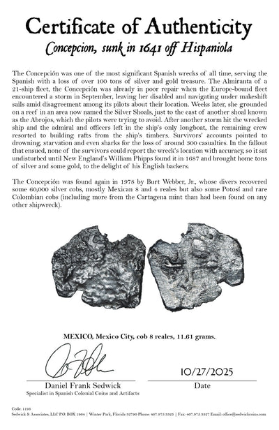 Concepcion Shipwreck (1641) MEXICO Mexico City Silver Cob 8 Reales with COA 1195