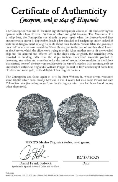 Concepcion Shipwreck (1641) MEXICO Mexico City Silver Cob 8 Reales with COA 1124