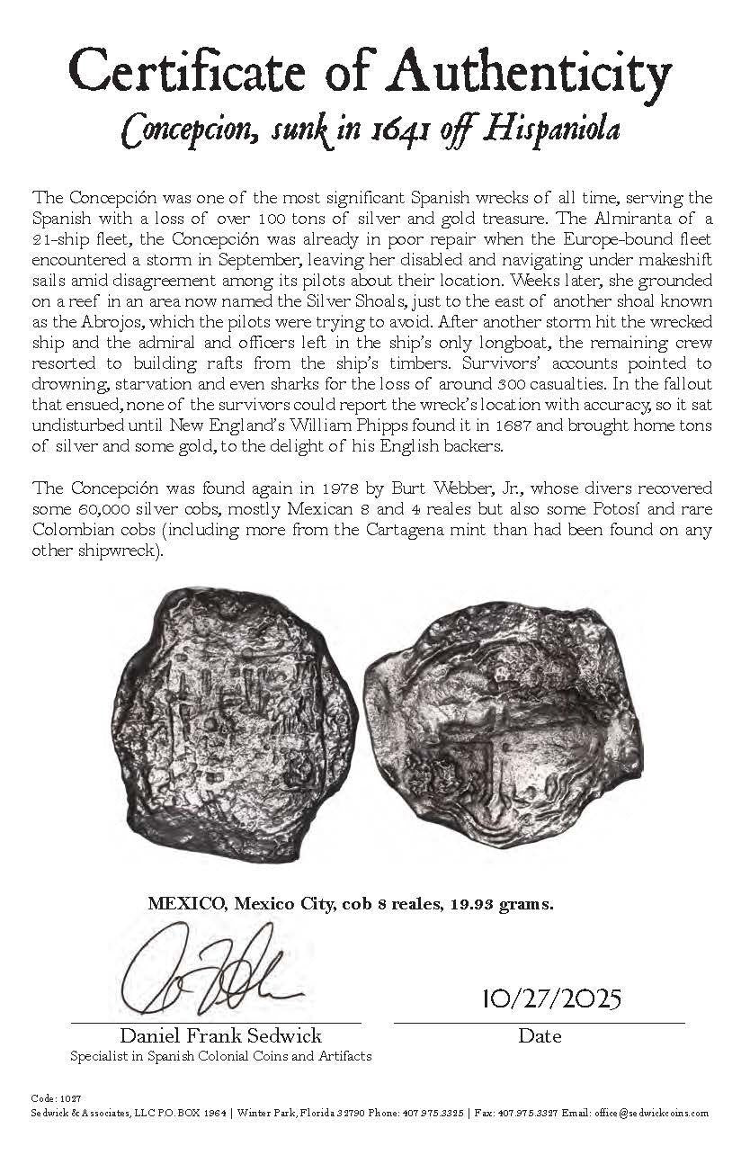 Concepcion Shipwreck (1641) MEXICO Mexico City Silver Cob 8 Reales with COA 1027