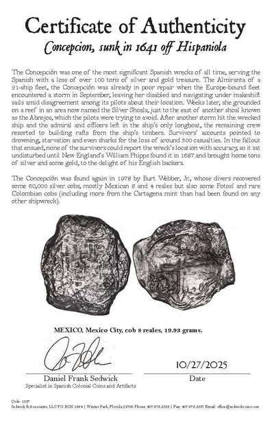 Concepcion Shipwreck (1641) MEXICO Mexico City Silver Cob 8 Reales with COA 1027