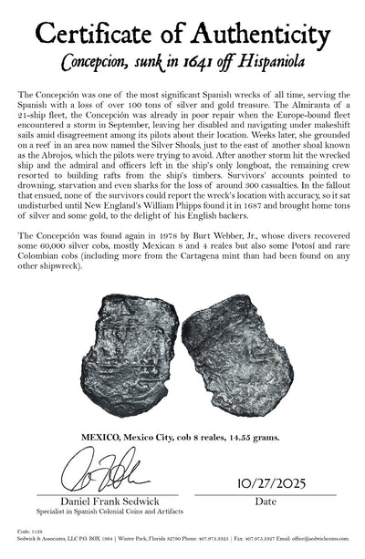 Concepcion Shipwreck (1641) MEXICO Mexico City Silver Cob 8 Reales with COA 1128