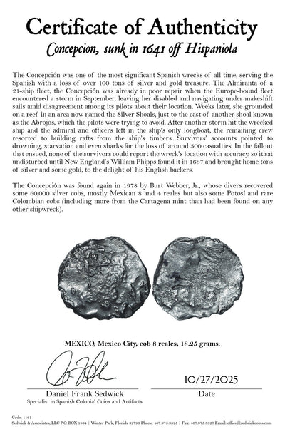 Concepcion Shipwreck (1641) MEXICO Mexico City Silver Cob 8 Reales with COA 1161