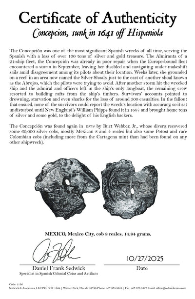 Concepcion Shipwreck (1641) MEXICO Mexico City Silver Cob 8 Reales with COA 1156