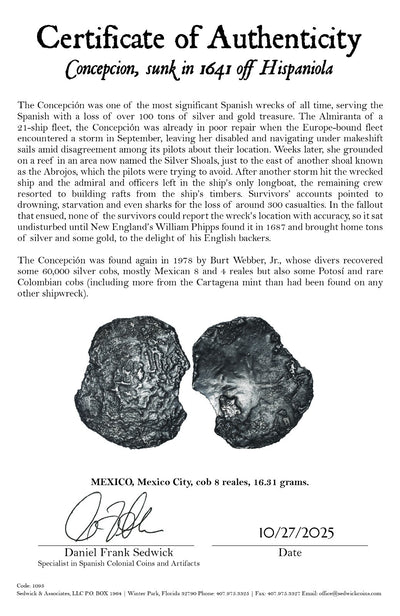 Concepcion Shipwreck (1641) MEXICO Mexico City Silver Cob 8 Reales with COA 1095