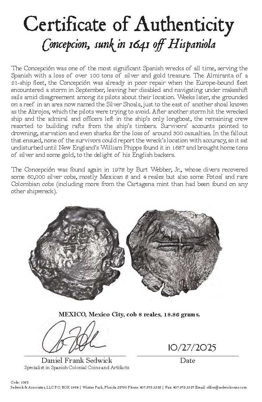 Concepcion Shipwreck (1641) MEXICO Mexico City Silver Cob 8 Reales with COA 1062