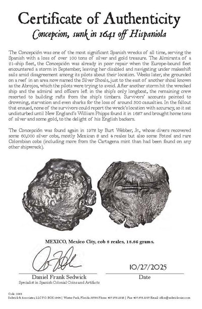 Concepcion Shipwreck (1641) MEXICO Mexico City Silver Cob 8 Reales with COA 1062