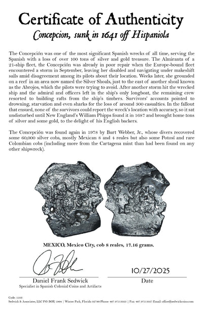 Concepcion Shipwreck (1641) MEXICO Mexico City Silver Cob 8 Reales with COA 1105