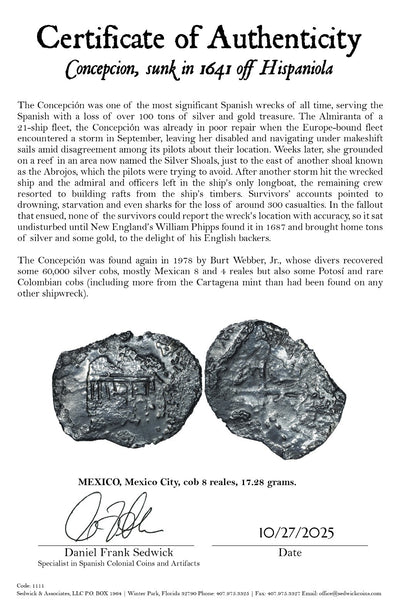 Concepcion Shipwreck (1641) MEXICO Mexico City Silver Cob 8 Reales with COA 1111