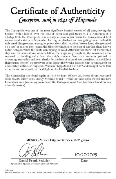 Concepcion Shipwreck (1641) MEXICO Mexico City Silver Cob 8 Reales with COA 1199