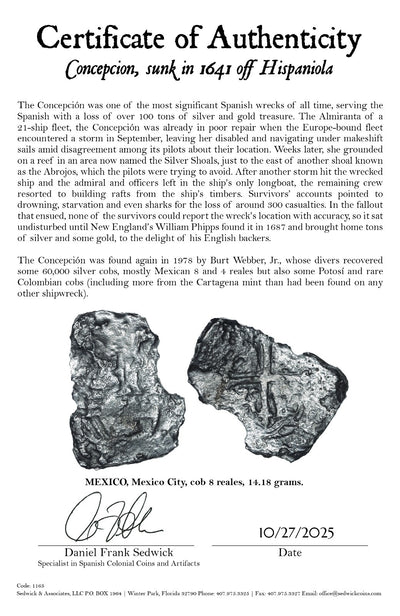 Concepcion Shipwreck (1641) MEXICO Mexico City Silver Cob 8 Reales with COA 1165