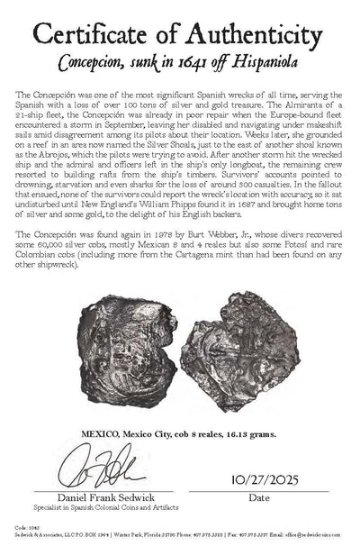 Concepcion Shipwreck (1641) MEXICO Mexico City Silver Cob 8 Reales with COA 1043