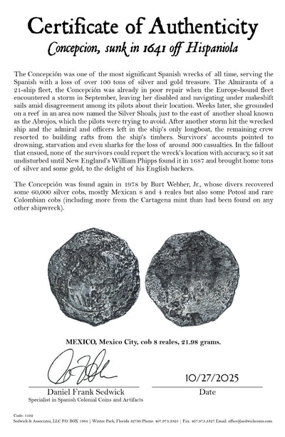Concepcion Shipwreck (1641) MEXICO Mexico City Silver Cob 8 Reales with COA 1102