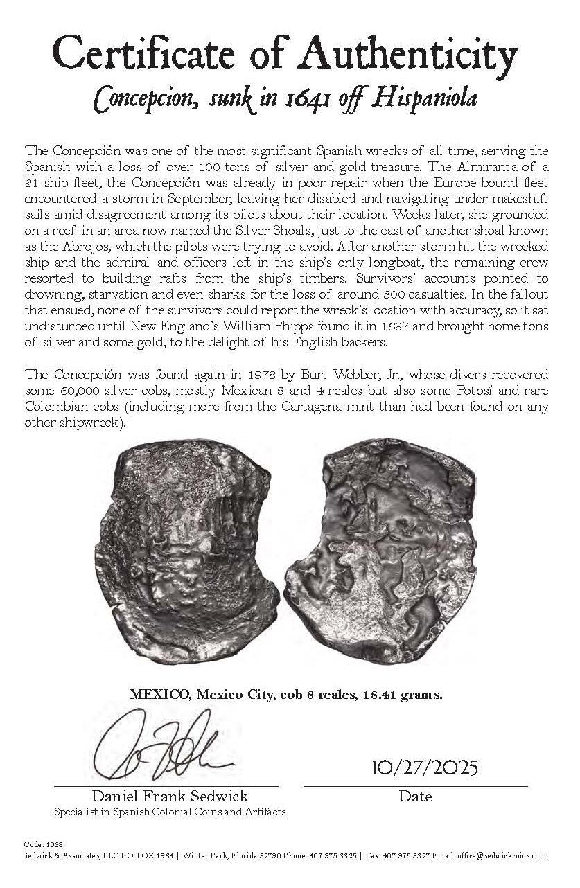 Concepcion Shipwreck (1641) MEXICO Mexico City Silver Cob 8 Reales with COA 1038