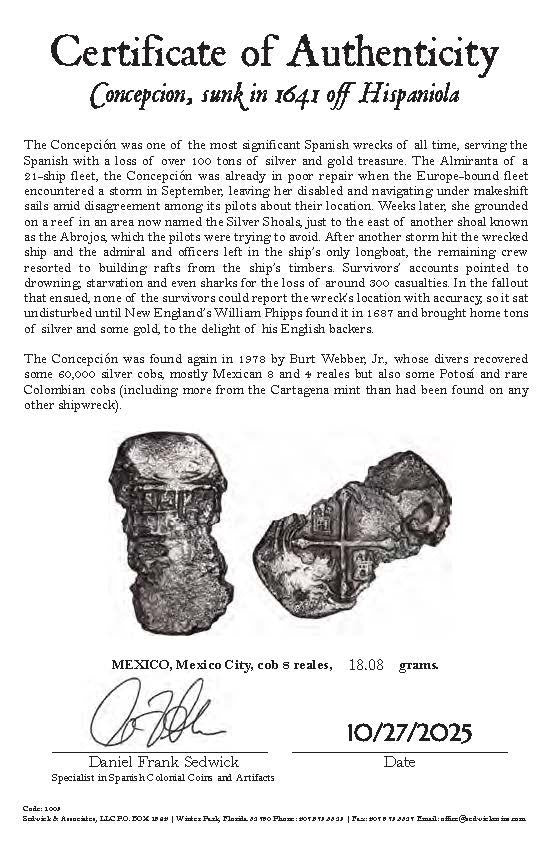 Concepcion Shipwreck (1641) MEXICO Mexico City Silver Cob 8 Reales with COA