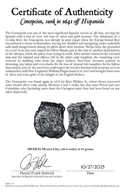 Concepcion Shipwreck (1641) MEXICO Mexico City Silver Cob 8 Reales with COA 1173