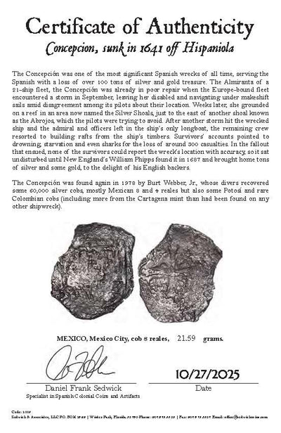 Concepcion Shipwreck (1641) MEXICO Mexico City Silver Cob 8 Reales with COA