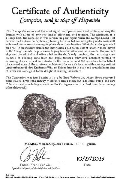 Concepcion Shipwreck (1641) MEXICO Mexico City Silver Cob 8 Reales with COA