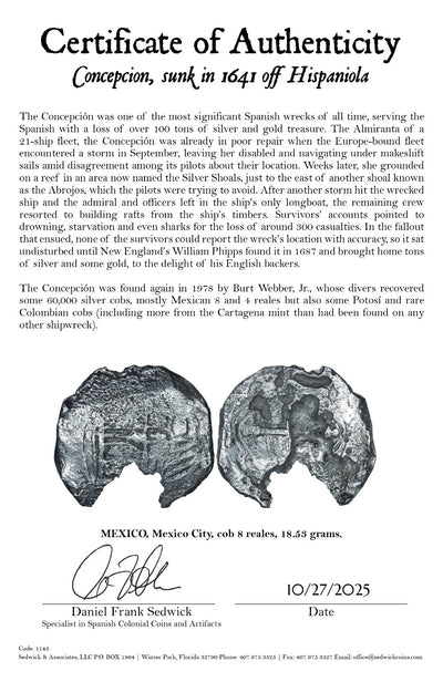 Concepcion Shipwreck (1641) MEXICO Mexico City Silver Cob 8 Reales with COA 1143