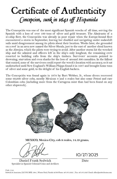 Concepcion Shipwreck (1641) MEXICO Mexico City Silver Cob 8 Reales with COA 1144