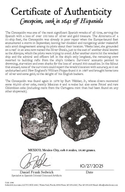 Concepcion Shipwreck (1641) MEXICO Mexico City Silver Cob 8 Reales with COA 1044