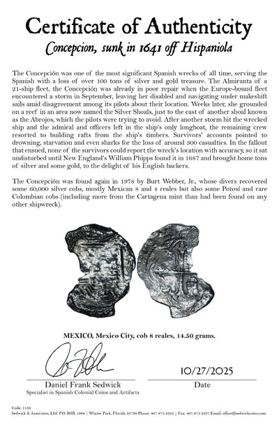 Concepcion Shipwreck (1641) MEXICO Mexico City Silver Cob 8 Reales with COA 1139