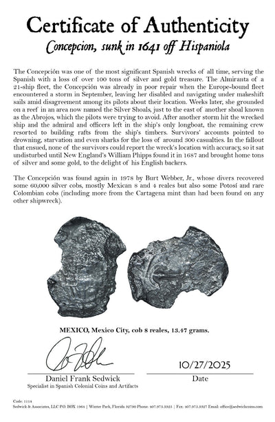 Concepcion Shipwreck (1641) MEXICO Mexico City Silver Cob 8 Reales with COA 1114