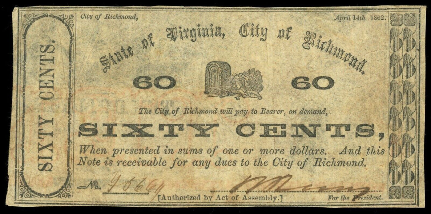 Richmond Virginia City of Richmond 60 Cents Apr. 14, 1862 Civil War Note