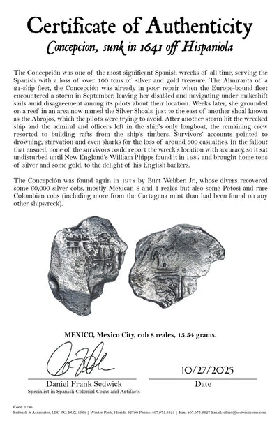 Concepcion Shipwreck (1641) MEXICO Mexico City Silver Cob 8 Reales with COA 1196