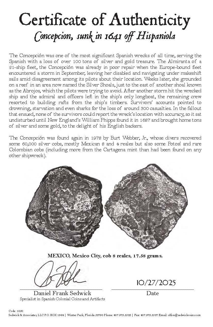 Concepcion Shipwreck (1641) MEXICO Mexico City Silver Cob 8 Reales with COA 1030