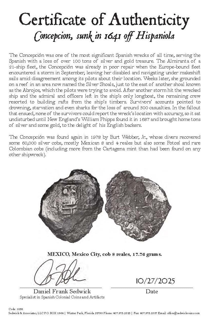 Concepcion Shipwreck (1641) MEXICO Mexico City Silver Cob 8 Reales with COA 1058