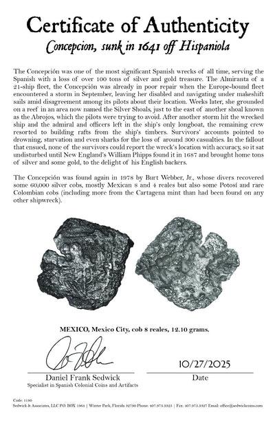 Concepcion Shipwreck (1641) MEXICO Mexico City Silver Cob 8 Reales with COA 1180