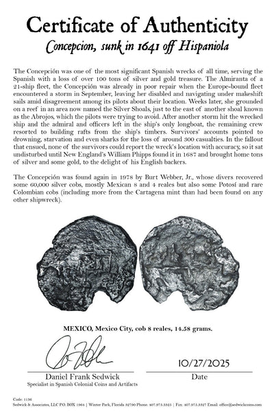 Concepcion Shipwreck (1641) MEXICO Mexico City Silver Cob 8 Reales with COA 1136