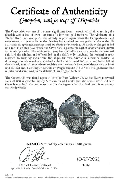 Concepcion Shipwreck (1641) MEXICO Mexico City Silver Cob 8 Reales with COA 1117