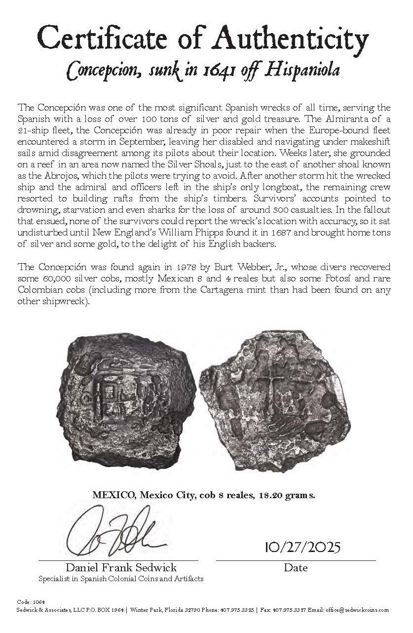 Concepcion Shipwreck (1641) MEXICO Mexico City Silver Cob 8 Reales with COA 1064