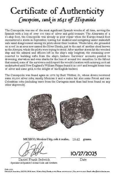 Concepcion Shipwreck (1641) MEXICO Mexico City Silver Cob 8 Reales with COA