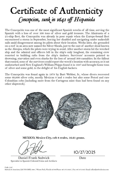 Concepcion Shipwreck (1641) MEXICO Mexico City Silver Cob 8 Reales with COA 1147